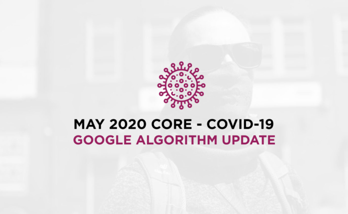 冠狀病毒 - 2020 年 5 月 - 核心算法 Google 更新