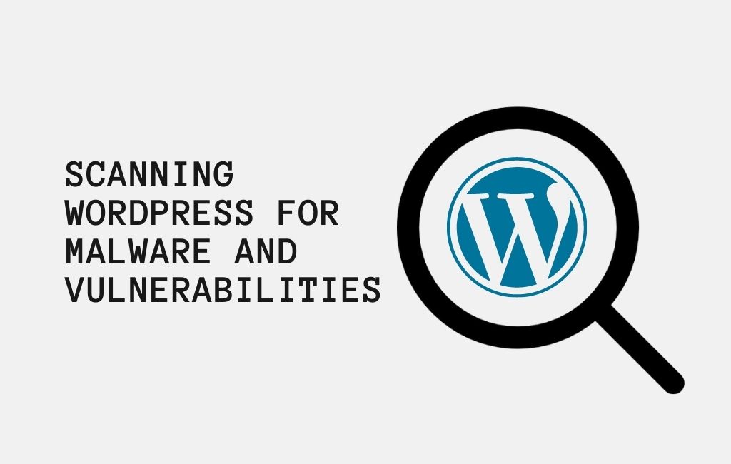 การสแกน WordPress เพื่อหามัลแวร์และช่องโหว่