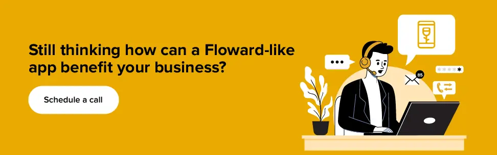 Wie kann eine Floward-ähnliche App Ihrem Unternehmen zugute kommen?