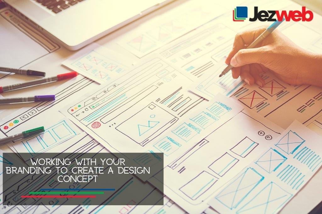 Working with your branding to create a design concept