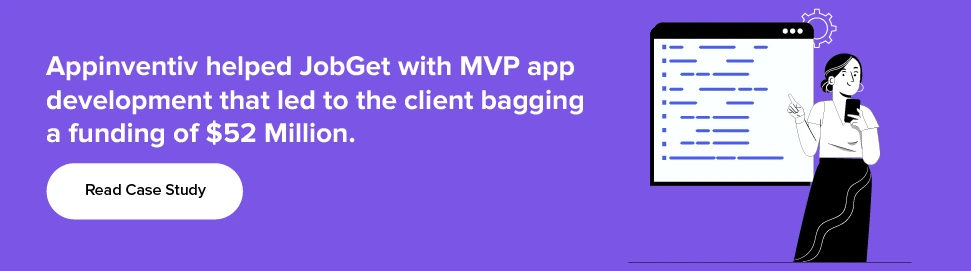 Appinventiv helped JobGet with MVP app development