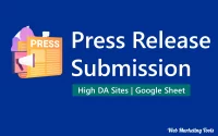 Press Release Submission Sites List – Instant Approval, High DA & PR, Free & Paid