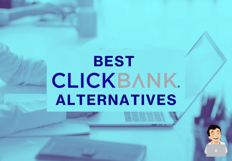 Best ClickBank Alternatives