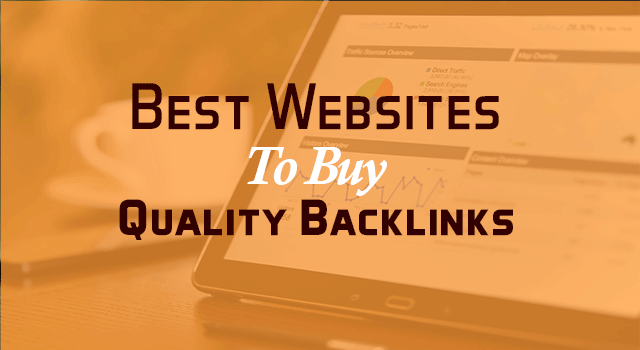 20 Best Place To Buy Quality Backlinks: Buy Backlinks in 2022