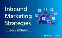 17 Best Inbound Marketing Strategies To Implement in 2022