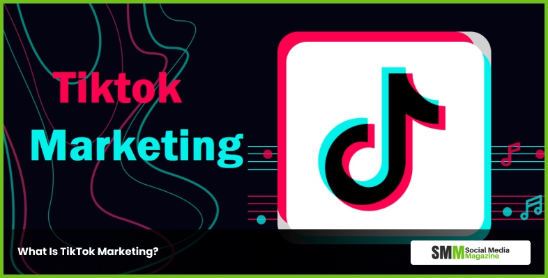 什麼是 TikTok 營銷