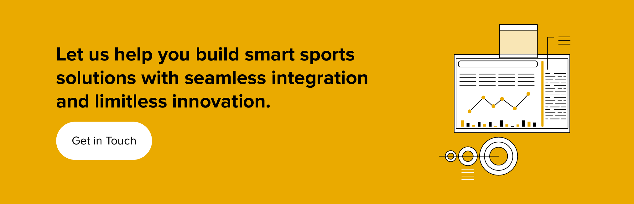 Build smart sports solutions
