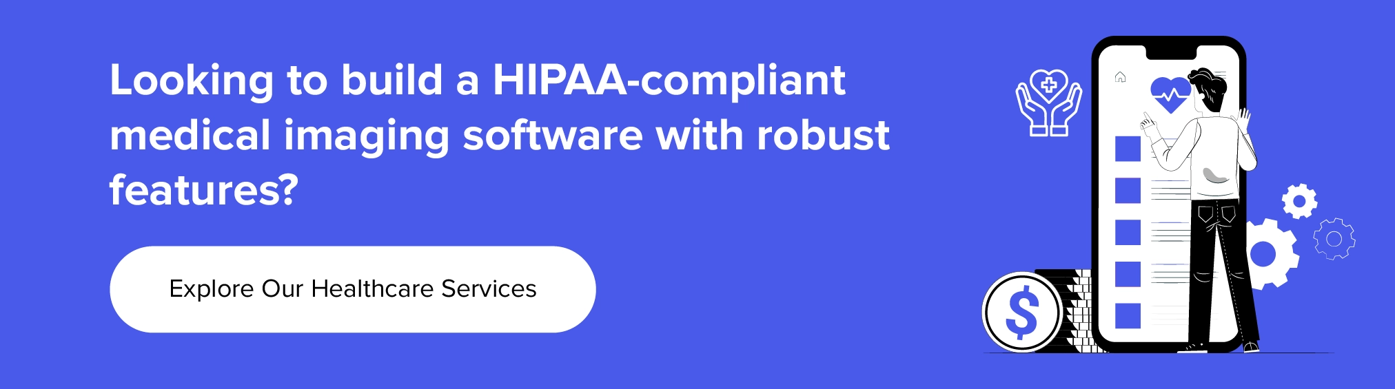 與我們合作建構符合 HIPAA 要求的醫學影像軟體