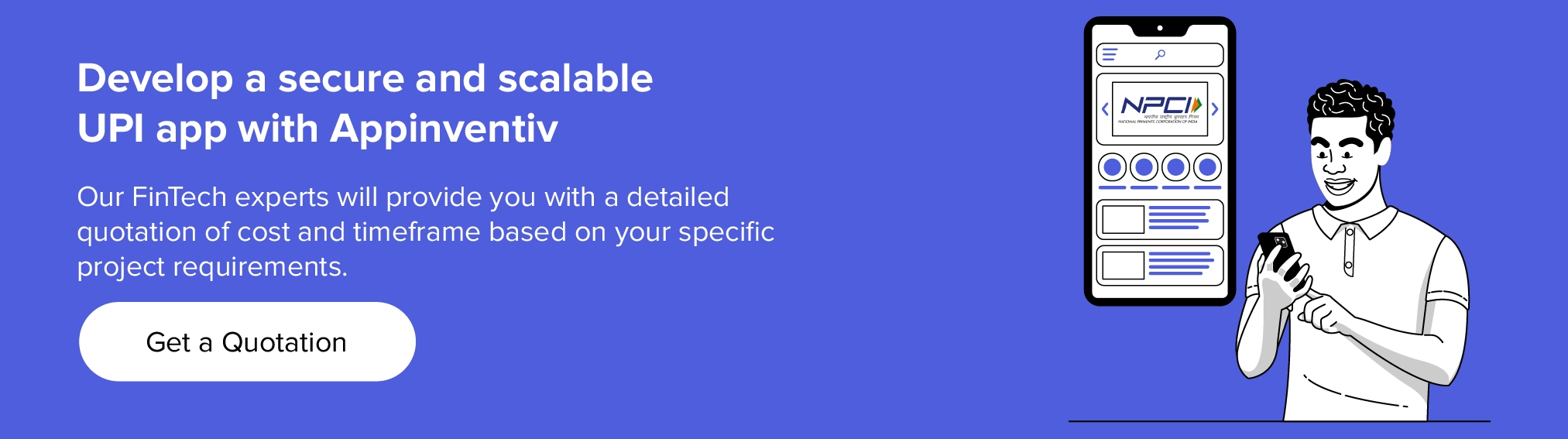Obtenez un devis pour le coût et le délai de développement de l'application de portefeuille UPI