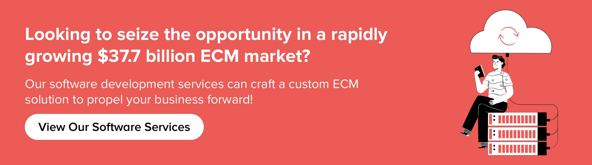 Collaborate with us to craft a custom ECM solution to propel your business forward!