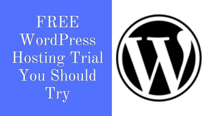 15 Best WordPress Hosting Free Trials (Up to 60 Days)