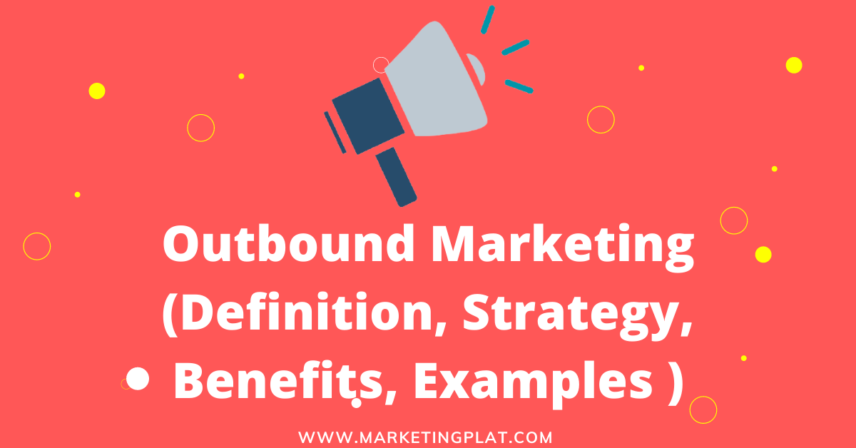 Outbound Marketing Examples