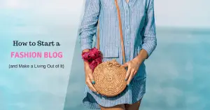 Los 10 mejores complementos de traducción de WordPress para sitios web multilingües How to Start a Fashion Blog (and Make Money Online) in 2022 – Step by Step Guide