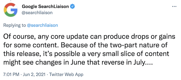 通過 Twitter 發布的 Google 2021 年 6 月和 7 月核心更新公告的屏幕截圖 Screenshot of Google June 2021 and July Core Update announcement via Twitter