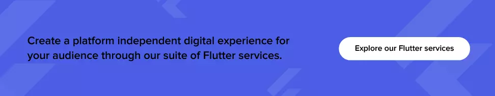 اكتشف خدماتنا Flutter