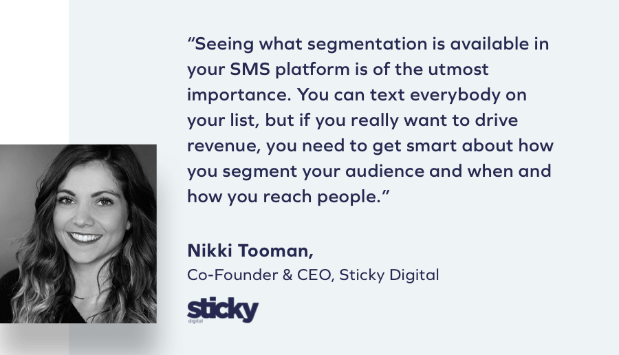 Citazione di Sticky Digital su come le migliori piattaforme di marketing SMS offrono la segmentazione