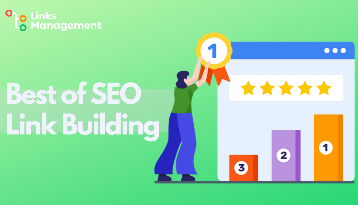 使用 LinksManagement 充分利用 SEO 链接构建的 5 种方法