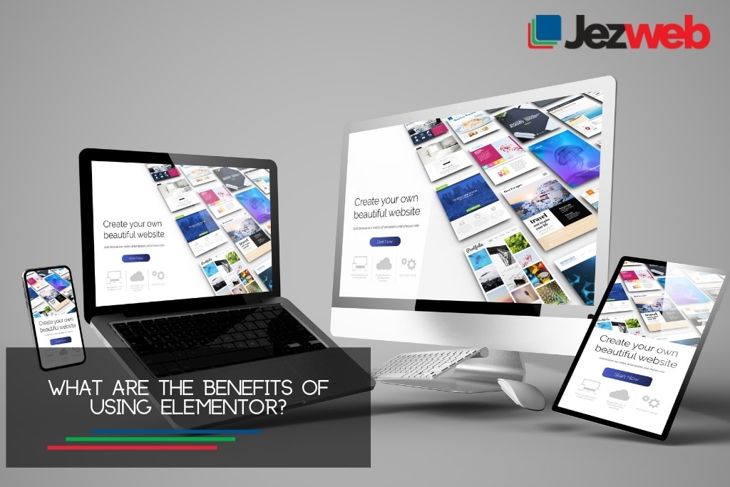 Elementor kullanmanın faydaları nelerdir?