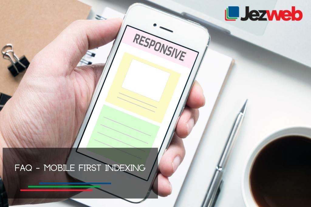 FAQ - Mobile First Indexing