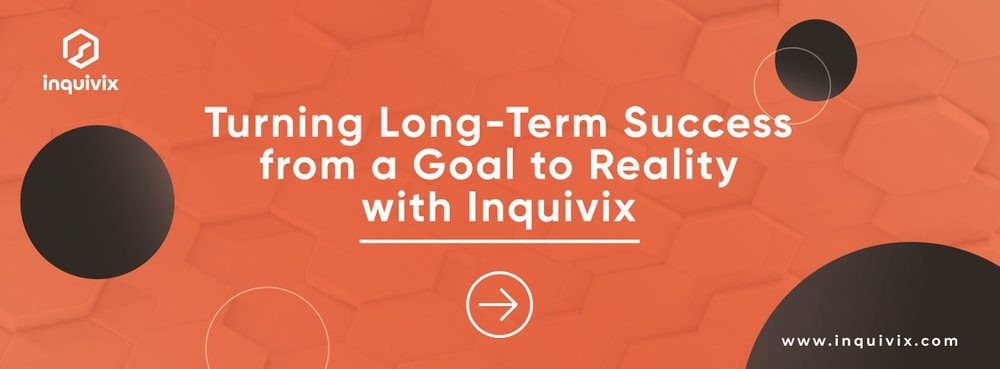 Inquivix를 통해 장기적인 성공을 목표에서 현실로 전환