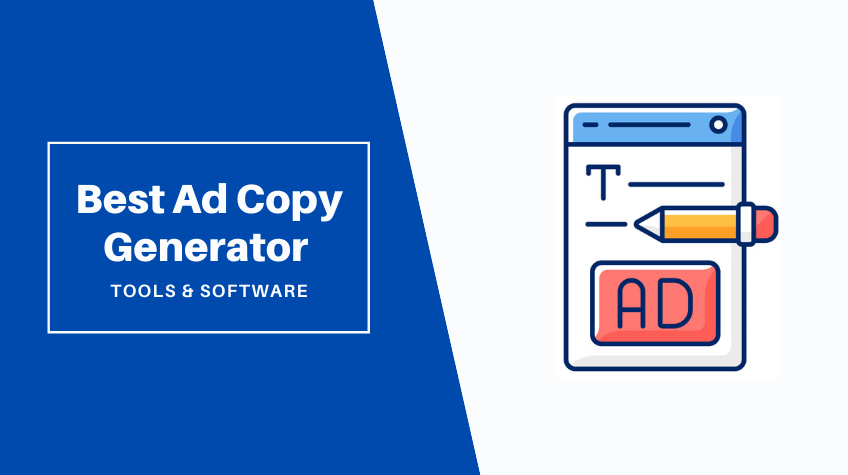 best Ad Copy Generator Tools 