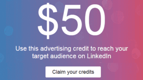 Get Free 50$ LinkedIn Ad credit