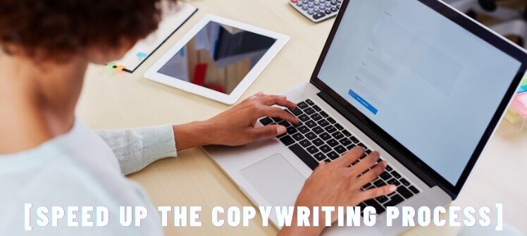 카피 라이팅 프로세스의 속도를 높이는 방법